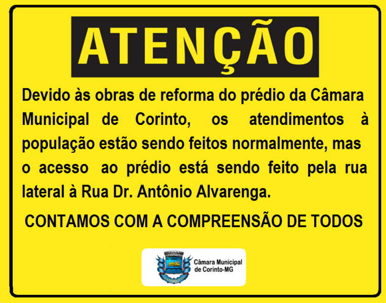 ATENÇÃO POPULAÇÃO DE CORINTO – NOVO ACESSO AO PRÉDIO DA CÂMARA.