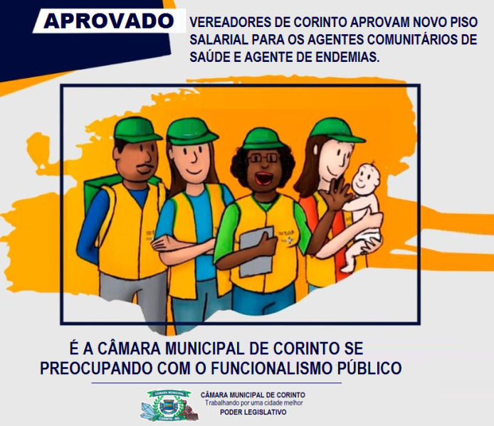 VEREADORES DE CORINTO APROVAM NOVO PISO PARA OS AGENTES COMUNITÁRIOS DE SAÚDE E AGENTE DE ENDEMIAS