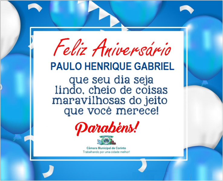 HOJE É O ANIVERSÁRIO DO SERVIDOR PAULO HENRIQUE GABRIEL