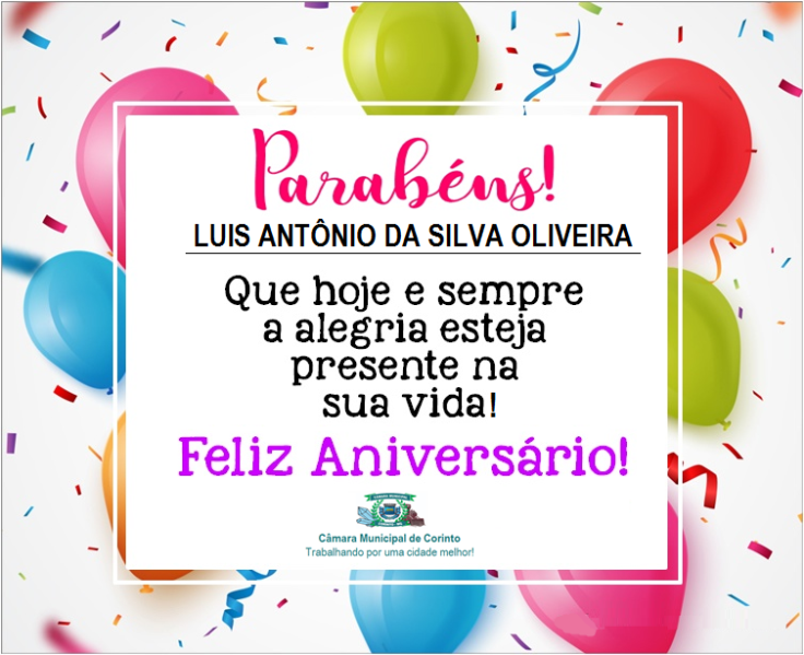 HOJE É ANIVERSÁRIO DO SERVIDOR LUIS ANTÔNIO DA SILVA OLIVEIRA