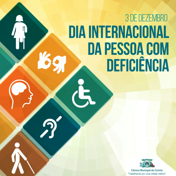 03 DE DEZEMBRO - DIA INTERNACIONAL DA PESSOA COM DEFICIÊNCIA